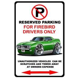  1968 Pontiac Firebird Muscle Car toon No Parking Sign 