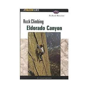  Rock Climbing Eldorado Canyon Guide Book / Rossiter 