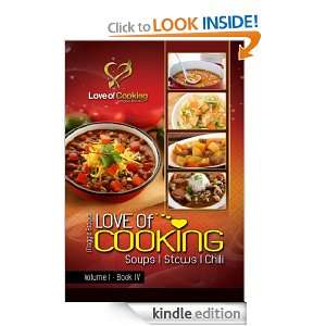 Love of Cooking Soups, Stews, & Chili (Love of Cooking Volume I 