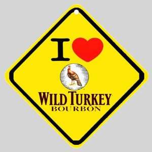  I Love Wild Turkey Bourbon Whisky Logo Car Window Sign 