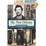 Mr. New Orleans The Life of a Big Easy Underworld Legend by Frenchy 